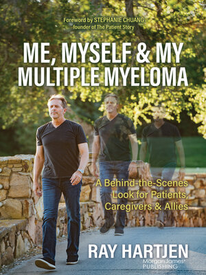 cover image of Me, Myself & My Multiple Myeloma
